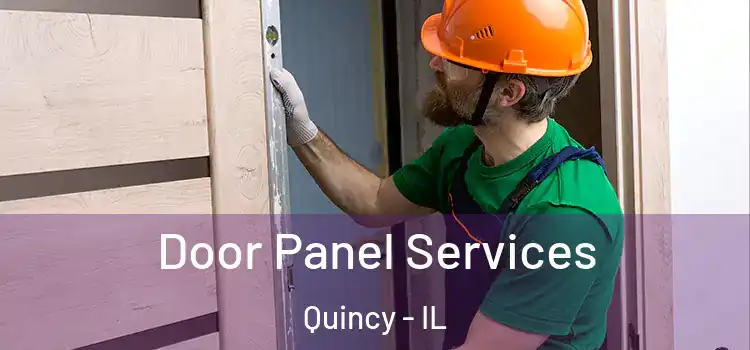 Door Panel Services Quincy - IL
